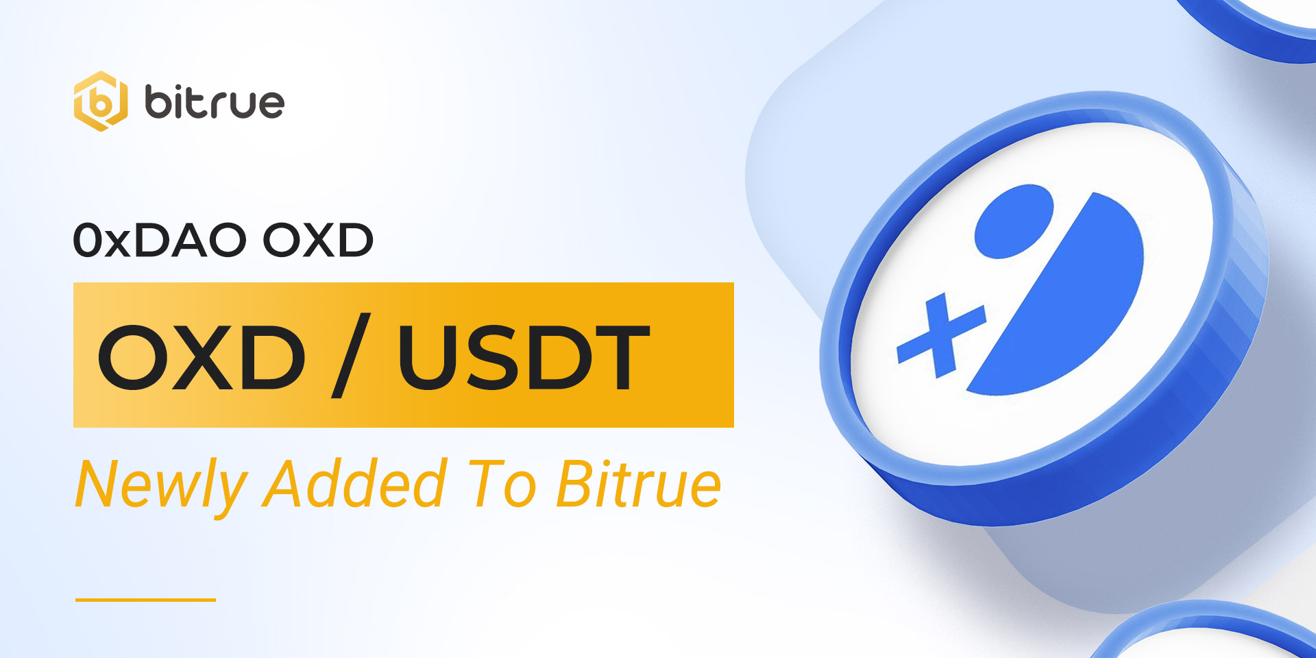 0xDAO (OXD) is Listing On Bitrue Bitrue FAQ