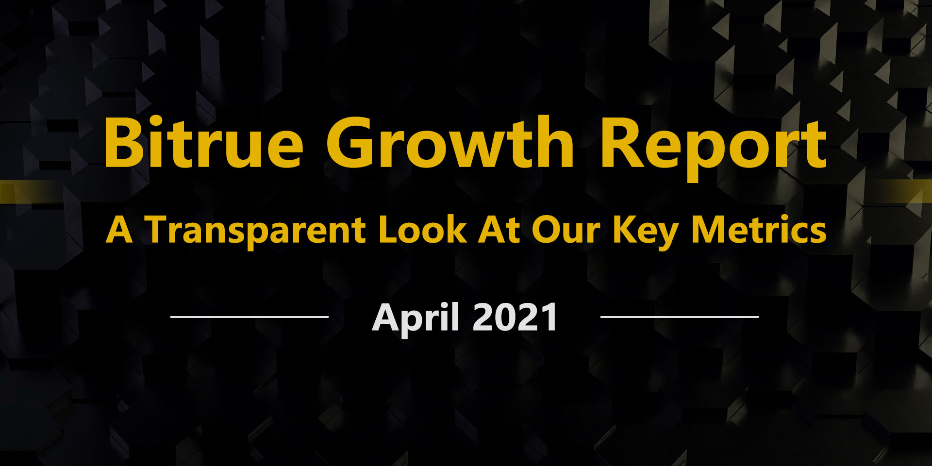 4.16_Bitrue_Growth_Report.jpg